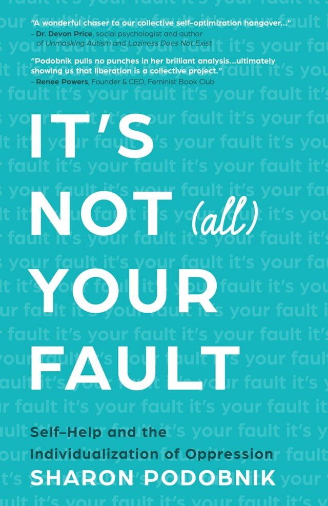  It's Not (All) Your Fault(Kobo/電子書)