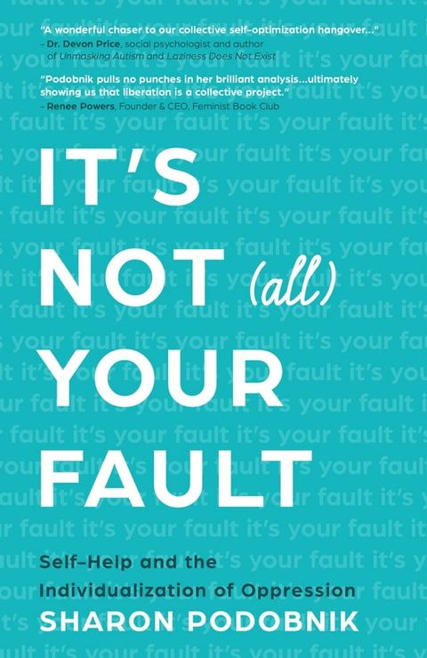 It's Not (All) Your Fault(Kobo/電子書)