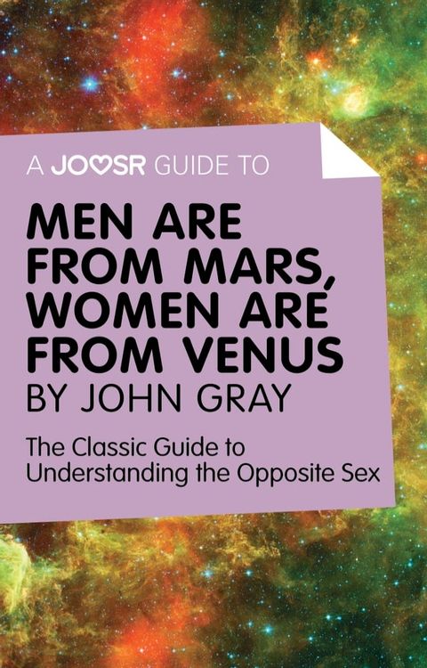 A Joosr Guide to... Men are from Mars, Women are from Venus by John Gray: The Classic Guide to Understanding the Opposite Sex(Kobo/電子書)