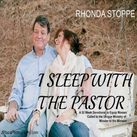 I Sleep with the Pastor: A 52 Week Devotional for those Called to the Unique Ministry of Minister to the Minister(Kobo/電子書)