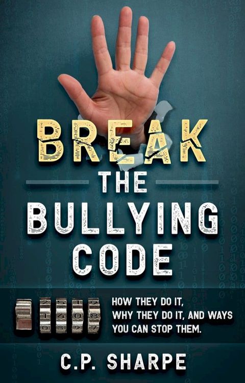 Break The Bullying Code(Kobo/電子書)