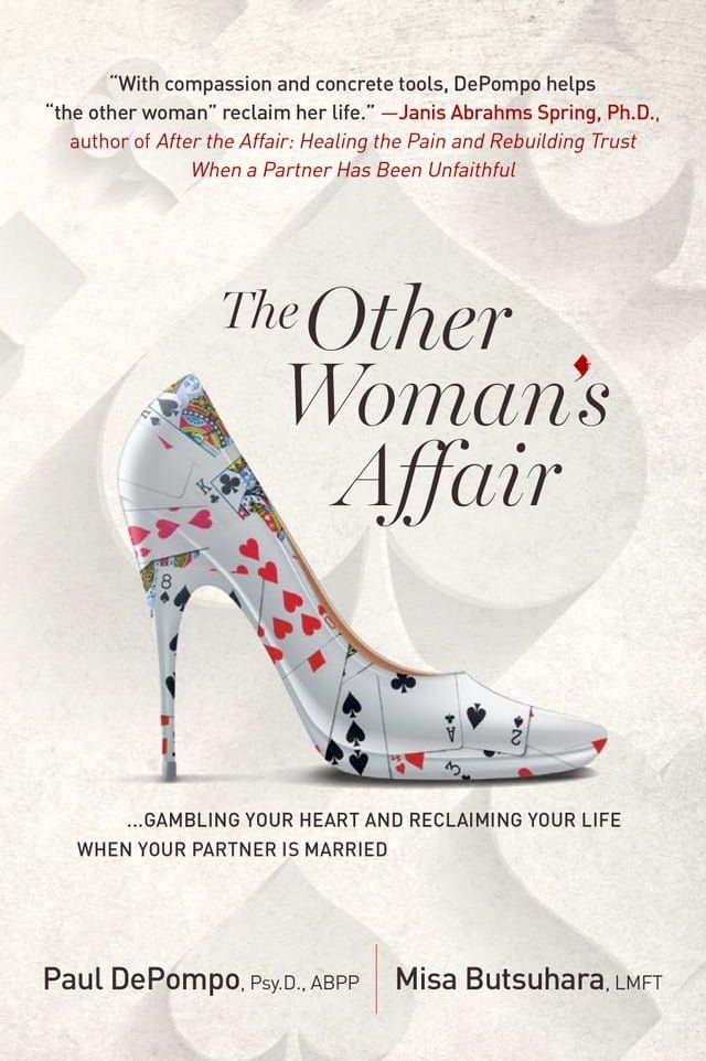  The Other Woman's Affair: Gambling Your Heart and Reclaiming Your Life When Your Partner is Married(Kobo/電子書)