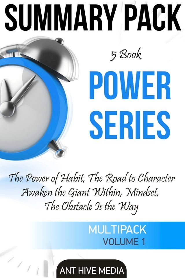  Power Series: The Power of Habit, The Road to Character, Awaken the Giant Within, Mindset, The Obstacle is The Way  Summary Pack(Kobo/電子書)