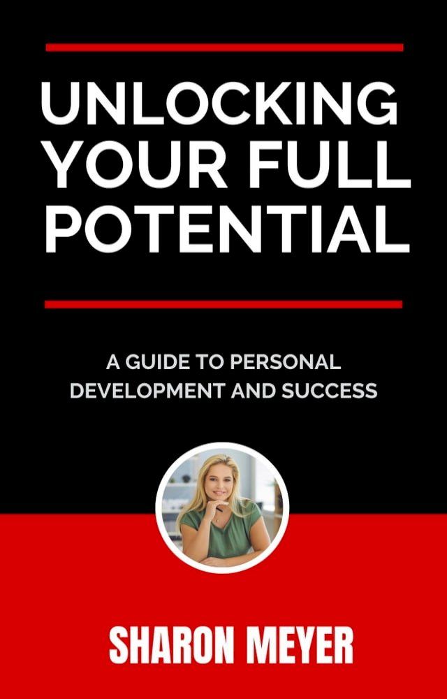  UNLOCKING YOUR FULL POTENTIAL(Kobo/電子書)