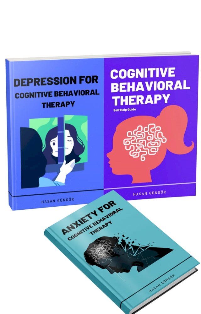  Cognitive Behavioral Therapy E-book Set: Solve many of your psychological problems, including depression!(Kobo/電子書)