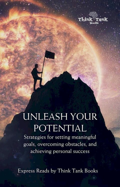 Unleashing Your Potential(Kobo/電子書)