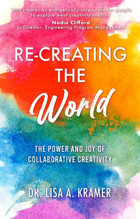 Re-Creating The World(Kobo/電子書)