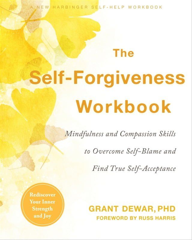  The Self-Forgiveness Workbook(Kobo/電子書)