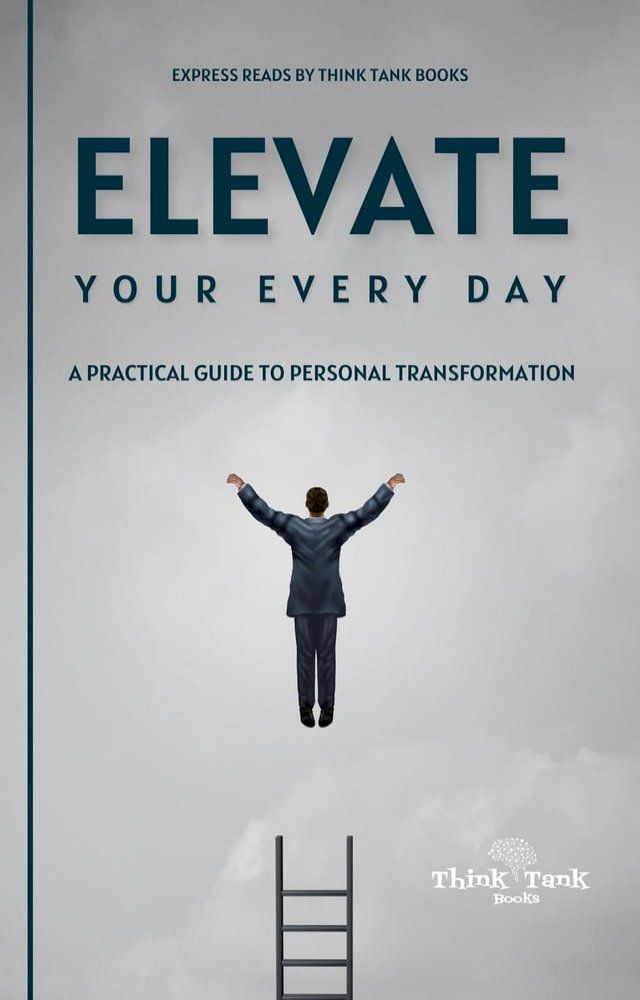  Elevate Your Every Day(Kobo/電子書)