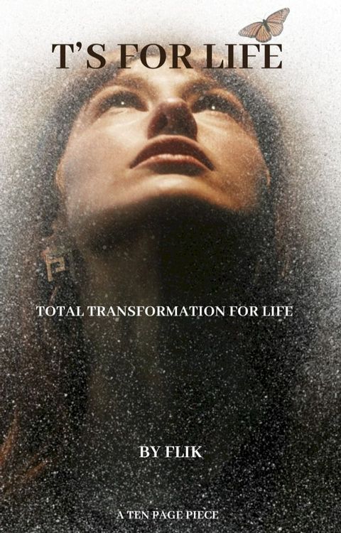 T'S FOR LIFE (Total Transformation For Life)(Kobo/電子書)