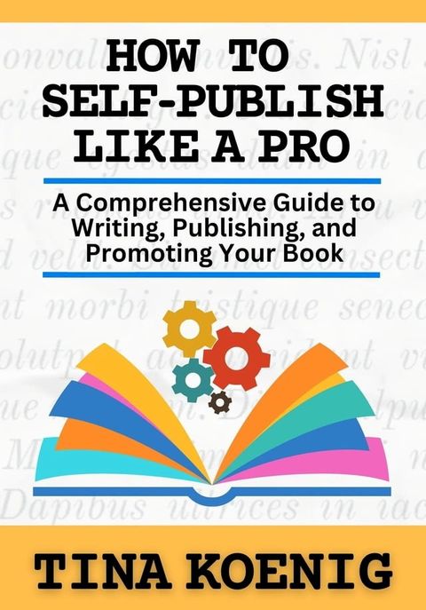 How to Self-Publish Like A Pro(Kobo/電子書)