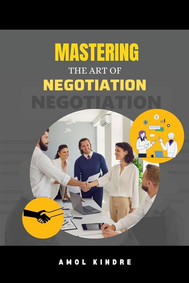  Mastering the Art of Negotiation(Kobo/電子書)