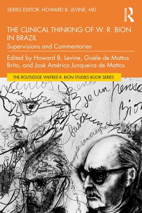 The Clinical Thinking of W. R. Bion in Brazil(Kobo/電子書)