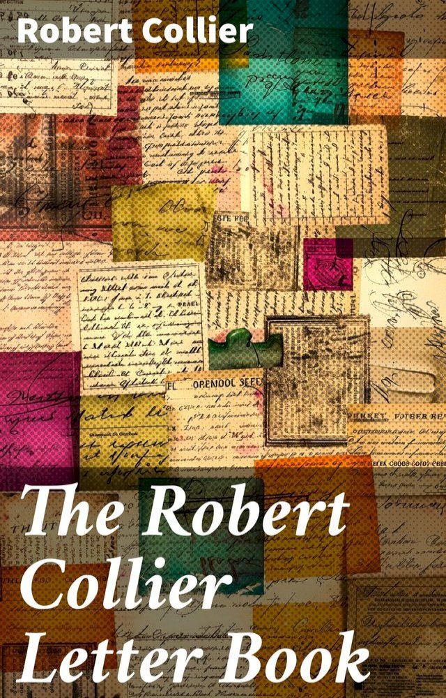  The Robert Collier Letter Book(Kobo/電子書)