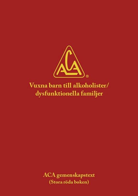 Vuxna barn till alkoholister/dysfunktionella familjer(Kobo/電子書)