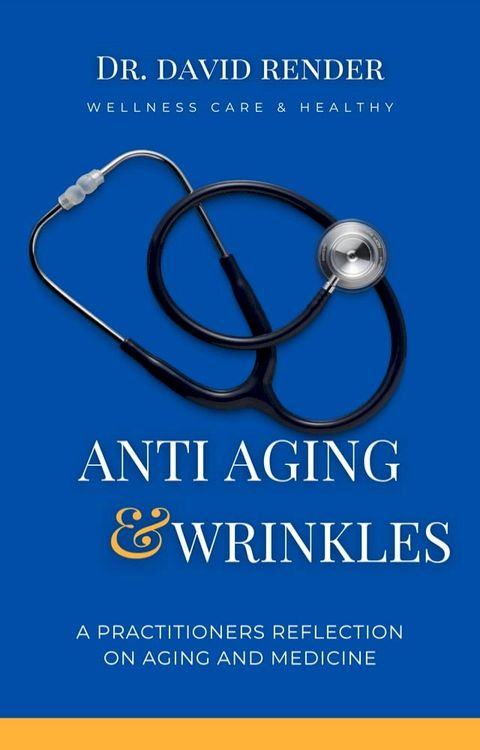 Anti Aging and Wrinkles(Kobo/電子書)