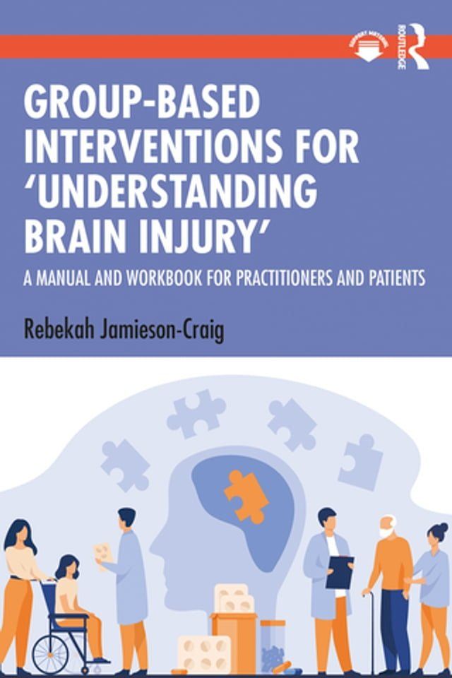  Group-Based Interventions for 'Understanding Brain Injury'(Kobo/電子書)