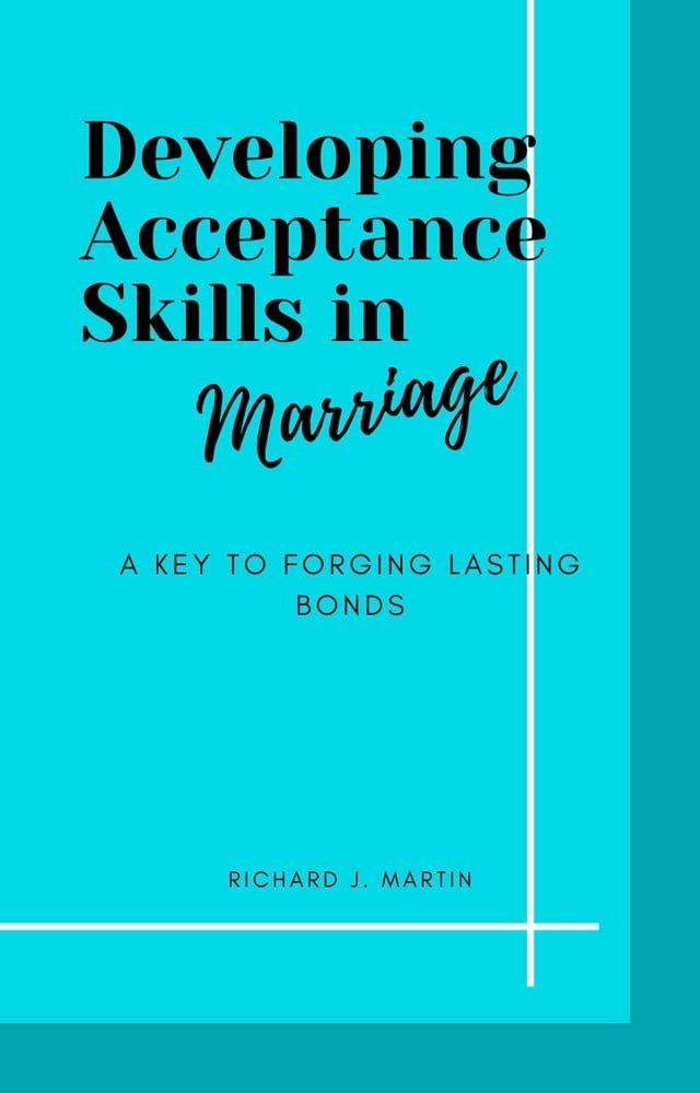  Developing Acceptance Skills in marriage(Kobo/電子書)