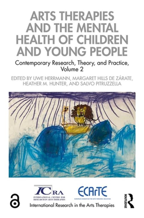 Arts Therapies and the Mental Health of Children and Young People(Kobo/電子書)