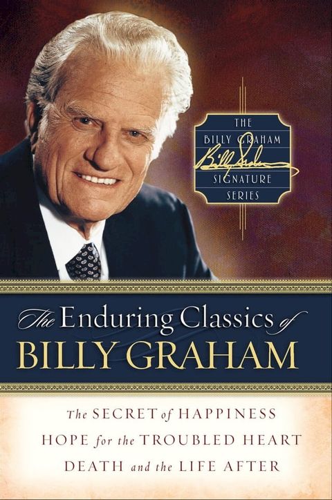 The Enduring Classics of Billy Graham(Kobo/電子書)