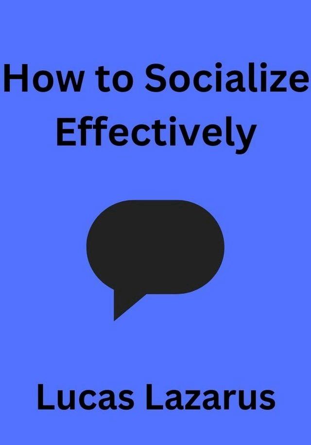  How to Socialize Effectively(Kobo/電子書)