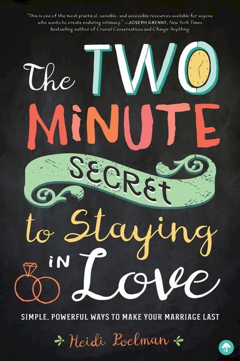 The Two-Minute Secret to Staying in Love(Kobo/電子書)