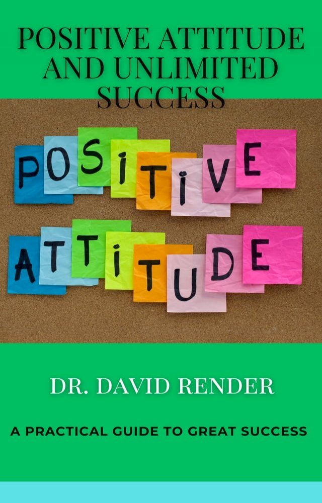  Positive Attitude & Unlimited Success(Kobo/電子書)