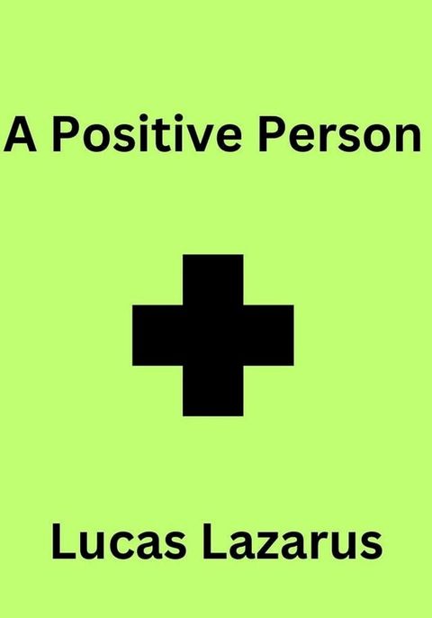 A Positive Person(Kobo/電子書)