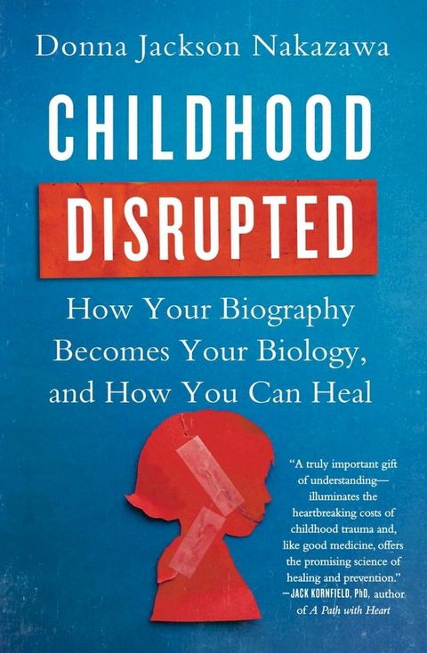 Childhood Disrupted(Kobo/電子書)