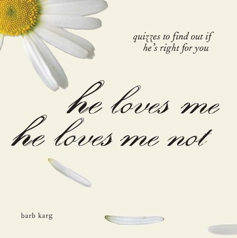 He Loves Me, He Loves Me Not(Kobo/電子書)