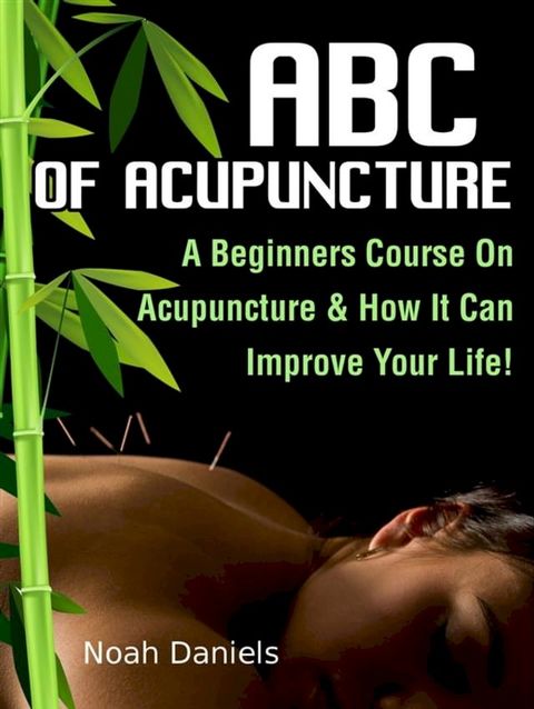 ABC Of Acupuncture(Kobo/電子書)