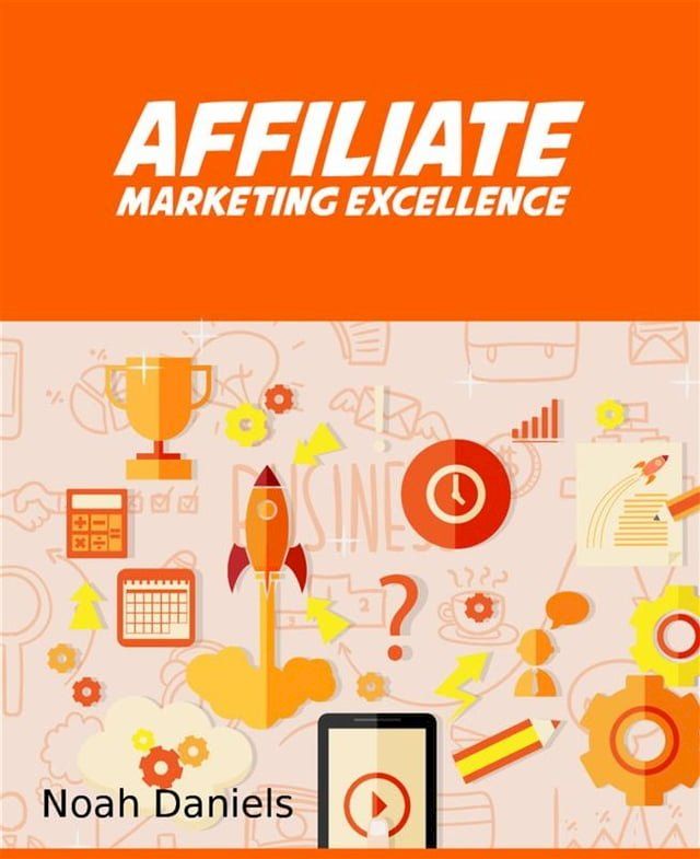  Affiliate Marketing Excellence(Kobo/電子書)