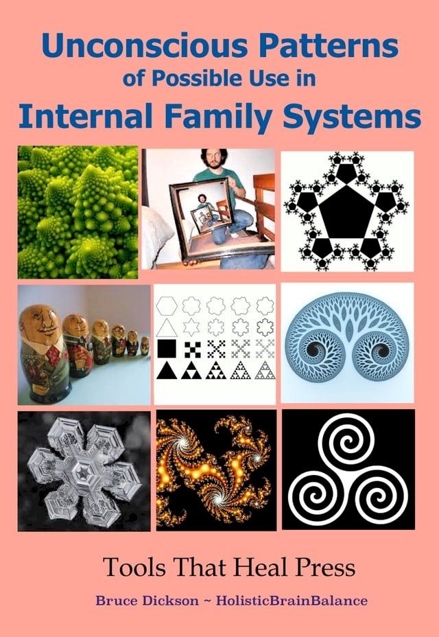  Unconscious Patterns of Possible Use in Internal Family Systems, Second Edition(Kobo/電子書)