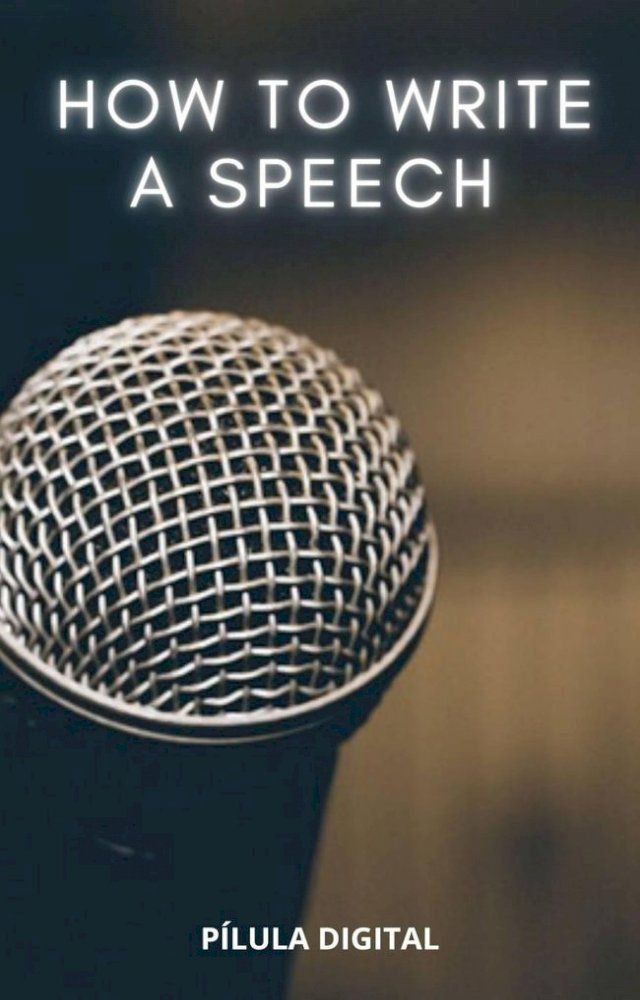  How to Write a Speech(Kobo/電子書)