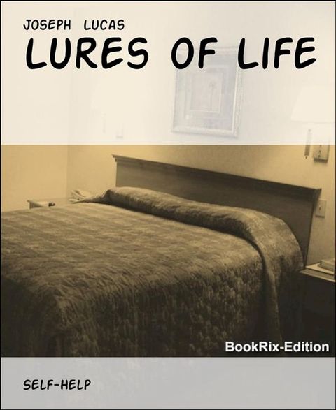 Lures of Life(Kobo/電子書)