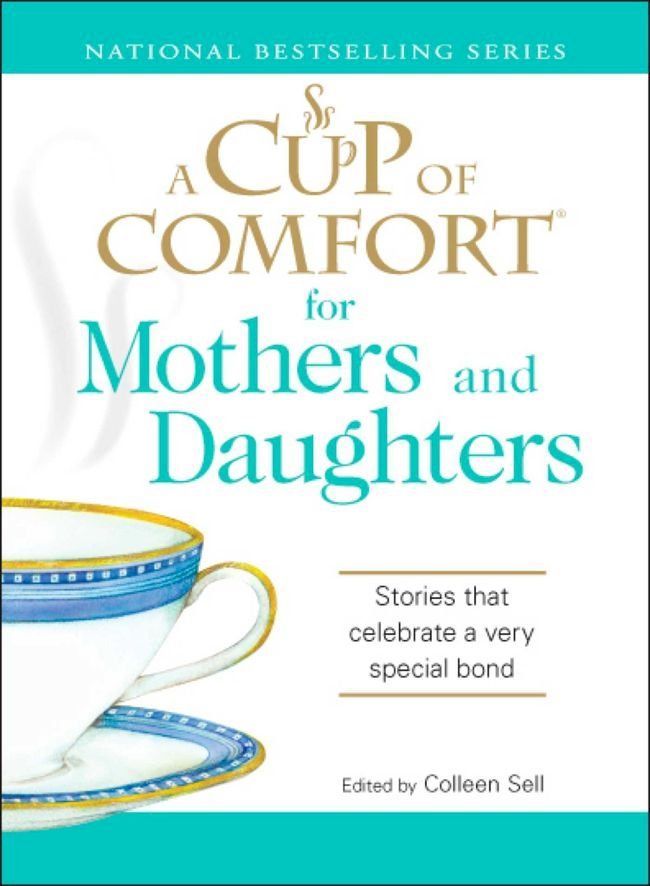  A Cup of Comfort for Mothers and Daughters(Kobo/電子書)