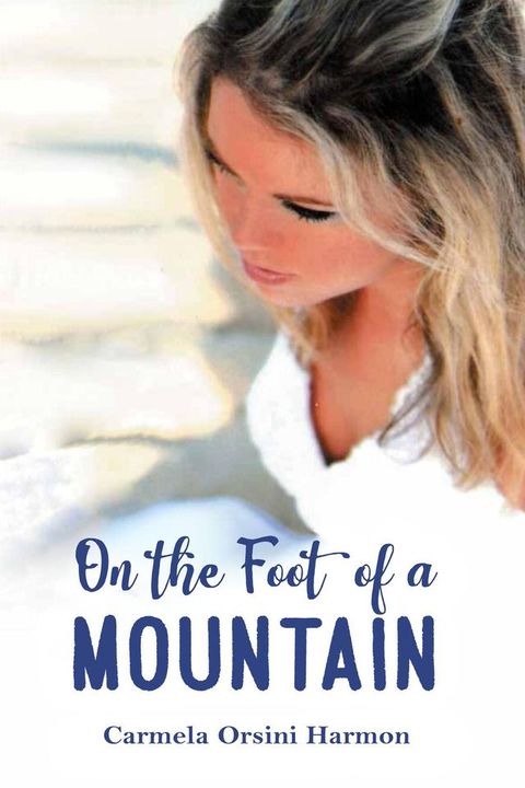 On the Foot of a Mountain(Kobo/電子書)