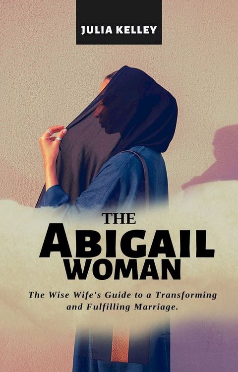 THE ABIGAIL WOMAN(Kobo/電子書)