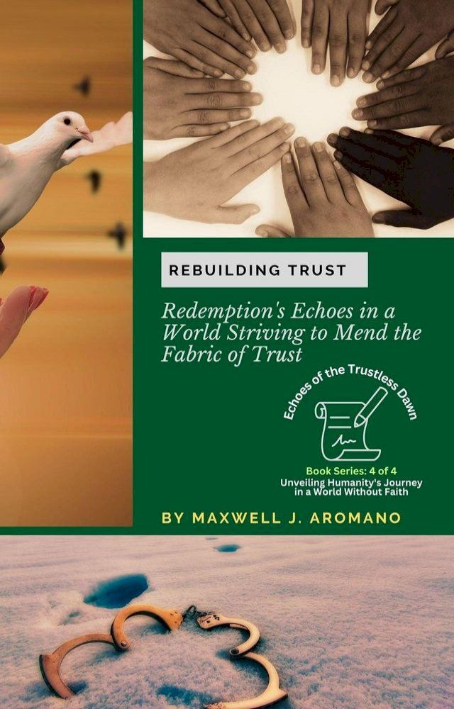  Rebuilding Trust: Redemption's Echoes in a World Striving to Mend the Fabric of Trust(Kobo/電子書)