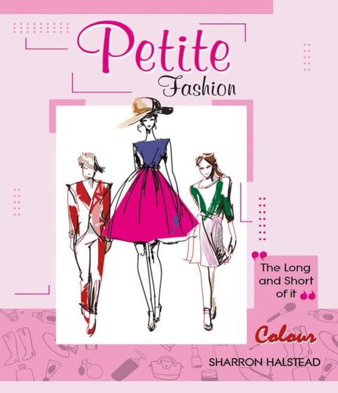 Petite Fashion - The Long and Short of It - Colour(Kobo/電子書)