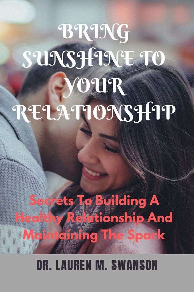  BRING SUNSHINE TO YOUR RELATIONSHIP(Kobo/電子書)