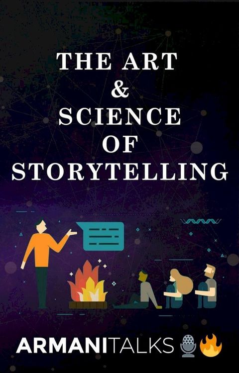 The Art & Science of Storytelling(Kobo/電子書)