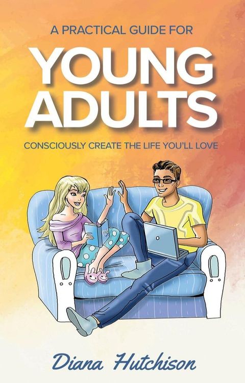 A Practical Guide for Young Adults(Kobo/電子書)