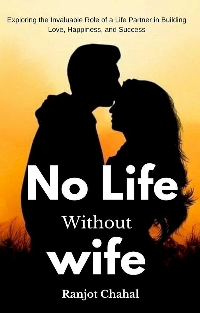  No Life Without Wife(Kobo/電子書)