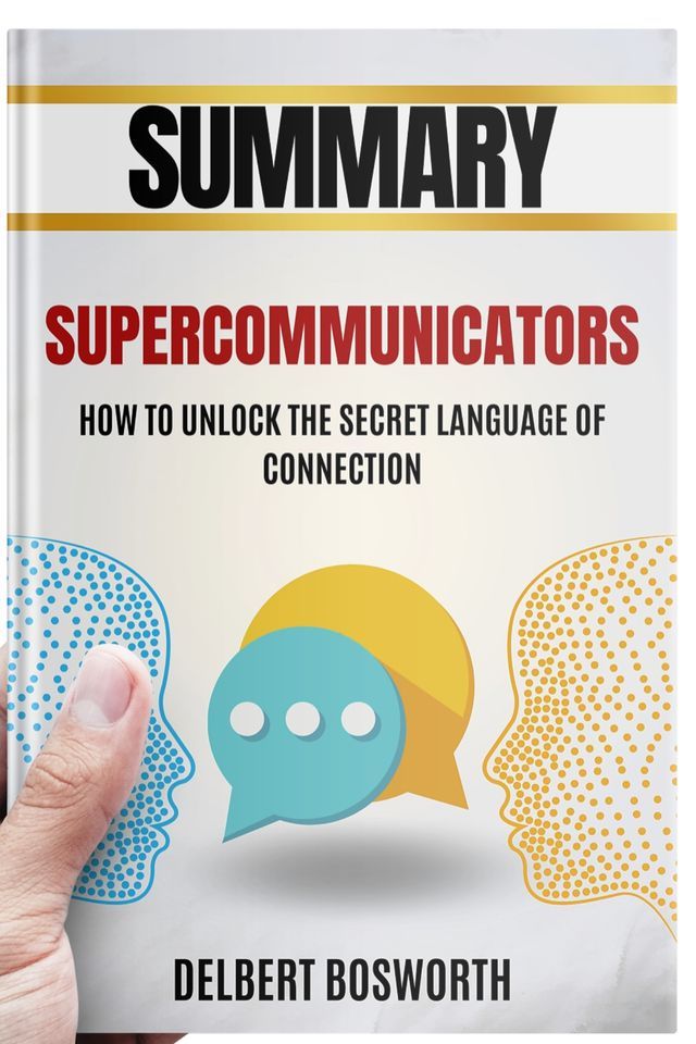  SUMMARY Supercommunicators (Charles Duhigg)(Kobo/電子書)