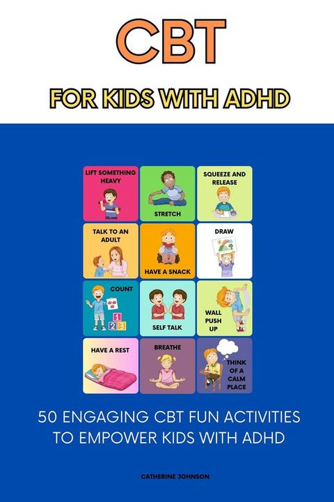 CBT for Kids with ADHD(Kobo/電子書)