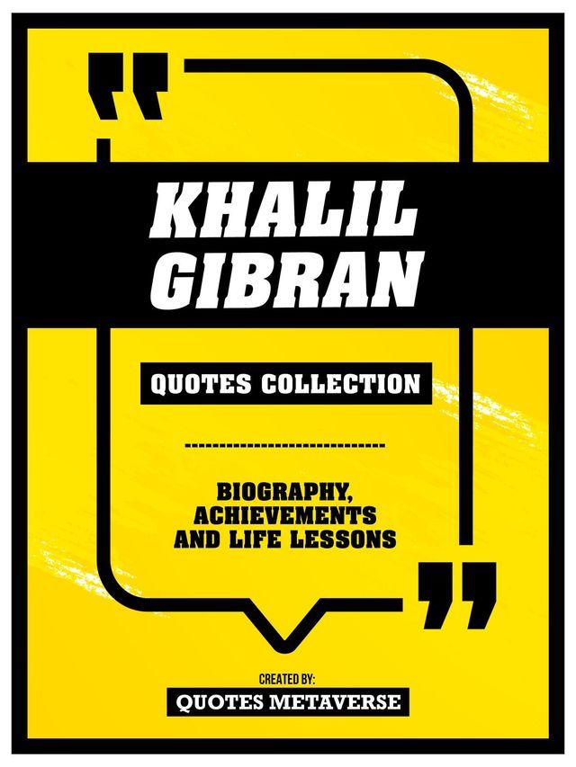  Khalil Gibran - Quotes Collection(Kobo/電子書)