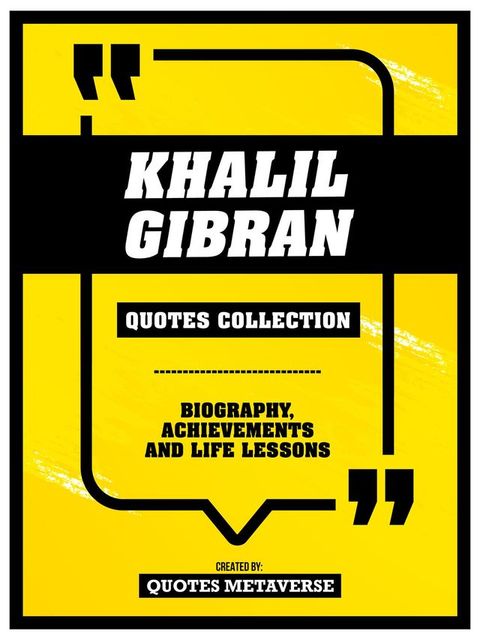 Khalil Gibran - Quotes Collection(Kobo/電子書)