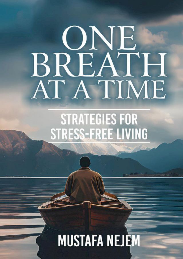  One Breath at a Time Strategies for Stress Free Livin(Kobo/電子書)