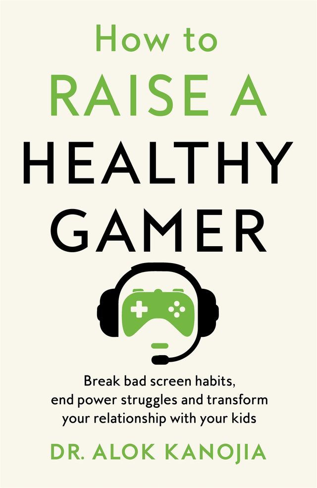  How to Raise a Healthy Gamer(Kobo/電子書)